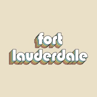 Fort Lauderdale - Retro Rainbow Typography Faded Style T-Shirt