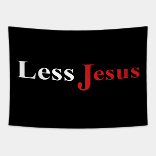 Less Jesus Tapestry