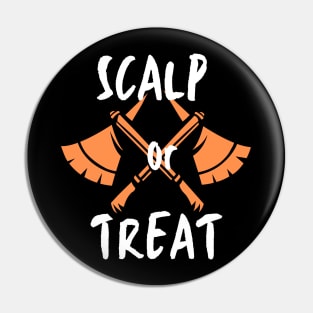 Scalp or Treat Pin