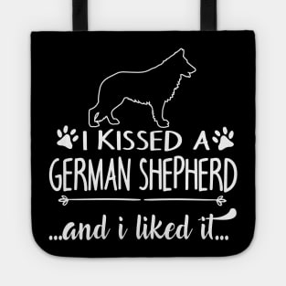 I Kissed A German Shepherd Tote