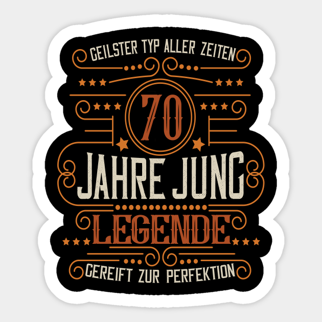 70 Geburtstag Lustige Spruche 70 Geburtstag Lustige Sprueche Sticker Teepublic Uk