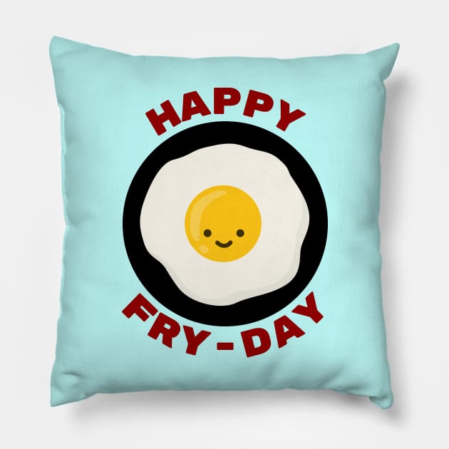 Happy Fry-Day | Egg Pun Pillow by Allthingspunny