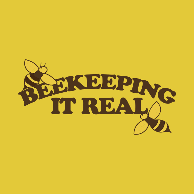 Beekeeping it Real by bubbsnugg