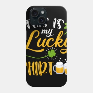 Beer This is My Lucky Shirt St Patrick's Day Phone Case