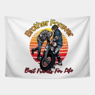 Brother Forever best friends for life, best friends, companion, best bubbie Tapestry