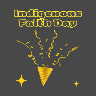 Indian Festivals - Indigenous Faith Day T-Shirt