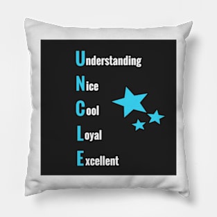 Uncle: Thoughtful Gifts for Uncles Pillow