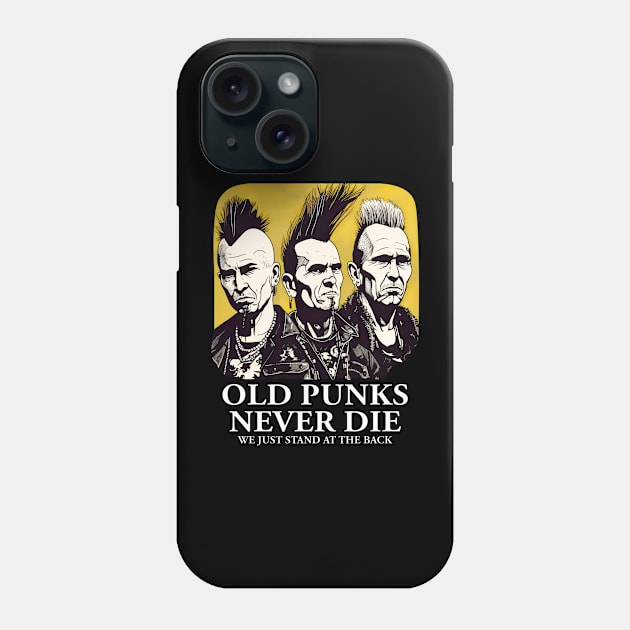 Punk Rock - Old Punks Never Die Phone Case by Tshirt Samurai