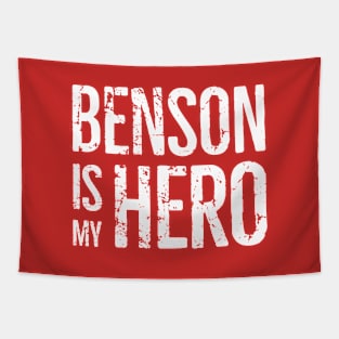 Benson is my hero Tapestry