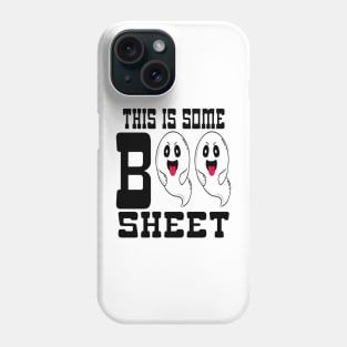 This Is Some Boo Sheet Phone Case