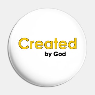 Created by God is Creationism Pin