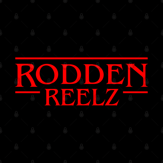 Rodden Reelz in Weird Places by Rodden Reelz