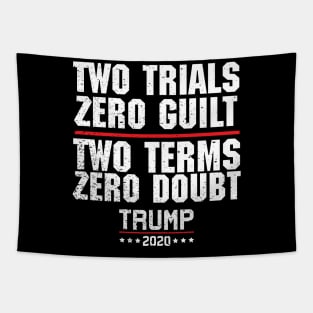 Two Terms Zero Doubt Trump 2020 Tapestry