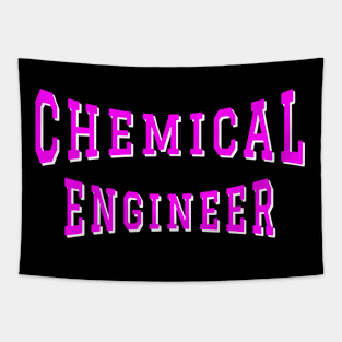 Chemical Engineer in Pink Color Text Tapestry