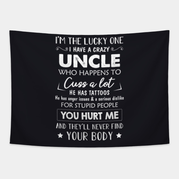 Funny Niece Nephew Proud Tattoo Uncle Quotes Birthday Shirt Graduation Fathers Day Uncle Tapestry Teepublic