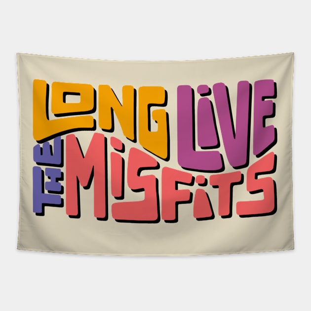 Long Live The Misfits Word Art Tapestry by Slightly Unhinged