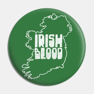 Irish Blood - Original Irish Design Pin