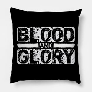 Blood and Glory TShirt Design Pillow