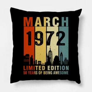 March 1972 Limited Edition 50 Years Of Being Awesome Pillow