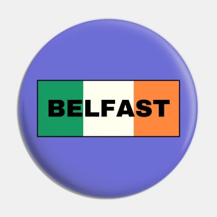 Belfast City in Irish Flag Pin