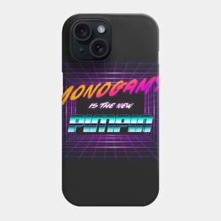 MONOGAMY is the new PIMPIN' Phone Case