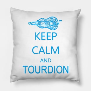 Hurdy-Gurdy Keep Calm and Tourdion Pillow