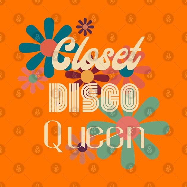 Closet Disco Queen by KAWSTIK