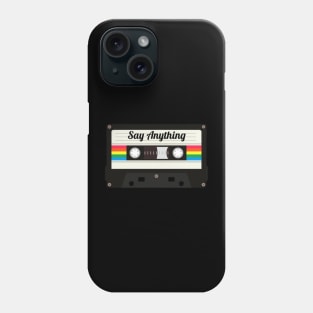 Say Anything / Cassette Tape Style Phone Case