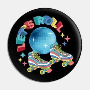 Lets Roll - Roller Skates Pin