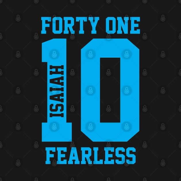 Isaiah 41:10 Fearless, Bible Verse, Christian,Light Blue by ChristianLifeApparel