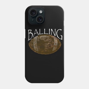 Balling on the grid iron Phone Case