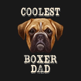 Coolest Boxer Dog Dad T-Shirt