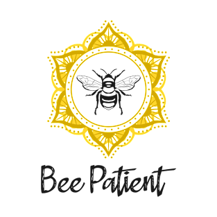 Bee Patient Mandala T-Shirt