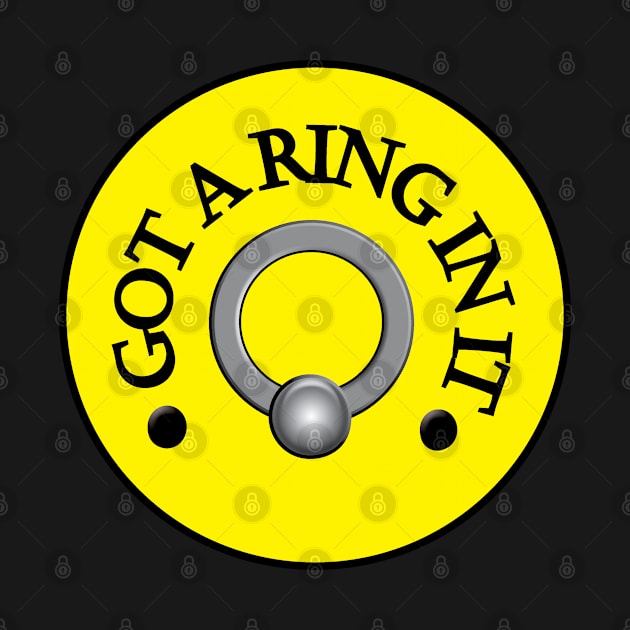 Got a Ring In It - Yellow by kinketees