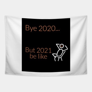 2021 be like... Tapestry