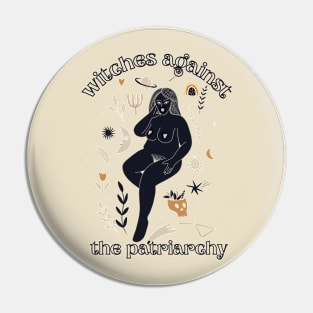 Witches Against The Patriarchy Pin