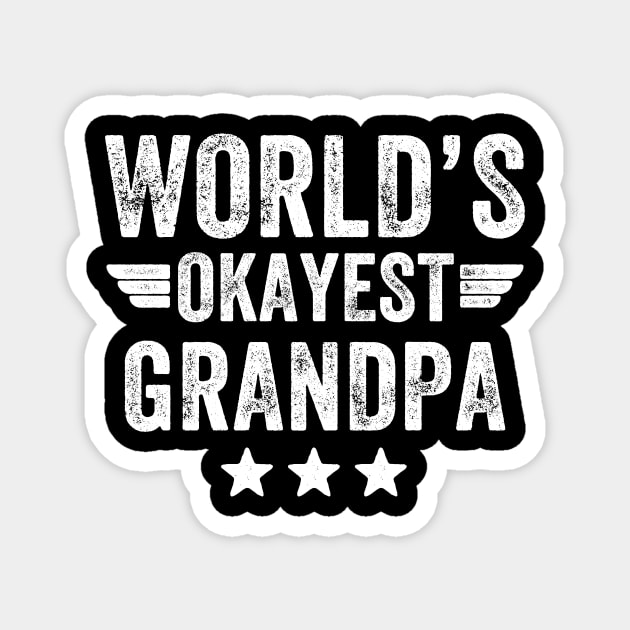 World's okayest grandpa Magnet by captainmood