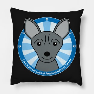 Life is Better With an American Hairless Terrier Pillow