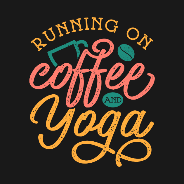 Running On Coffee And Yoga by CatsCrew