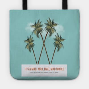 It's a Mad, Mad, Mad, Mad World - Alternative Movie Poster Tote