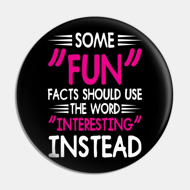 "FUN" facts should be "interesting" instead Pin by OnuM2018