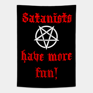 Satanists Have More Fun! Tapestry