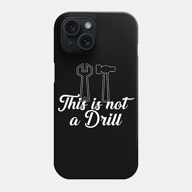 This ist not a drill - Dies ist keine Übung! Phone Case by schuhboutique-finke