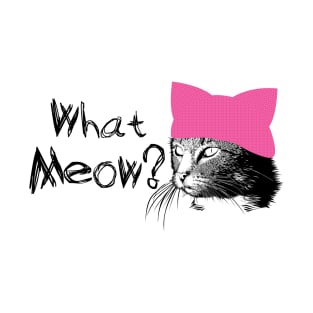 what meow T-Shirt