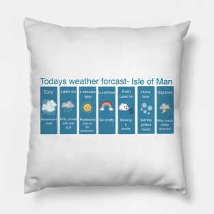 Isle of Man weather forcast Pillow