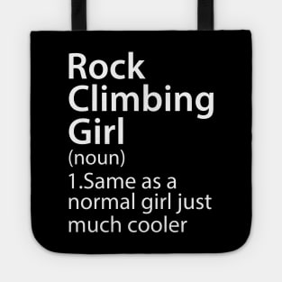 Rock Climbing Girl Definition Tote