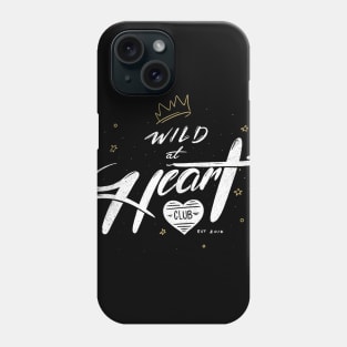 The Wild at Heart Club Phone Case