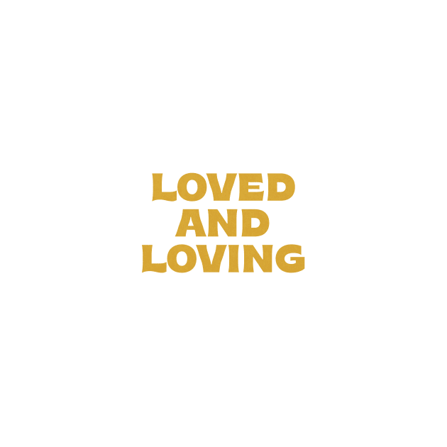 Loved and loving - gold by moonlightprint