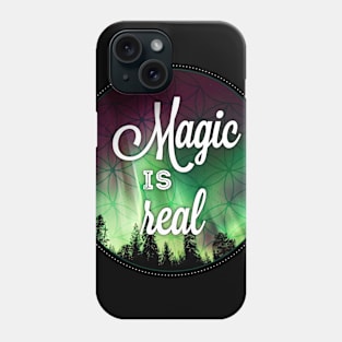 Magic is Real Phone Case