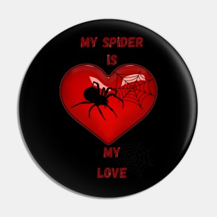 My spider is my love Pin